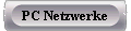  PC Netzwerke 